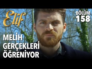 Melih Learns the Truth | Elif Episode 158