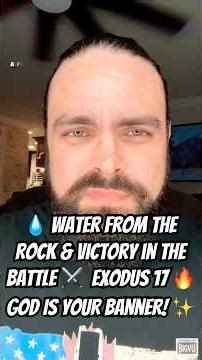 💧Water from the Rock & Victory in the Battle ⚔️Exodus 17🔥 God Is Your Banner! ✨ #BibleStudy #Jesus