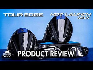 Tour Edge Hot Launch MAX Review | Maple Hill Golf