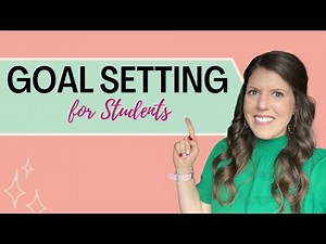 How To Set Smart Goals For Students