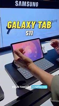 What's new about the Galaxy Tab S11 tablet