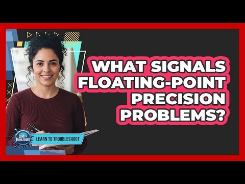 What Signals Floating-Point Precision Problems?