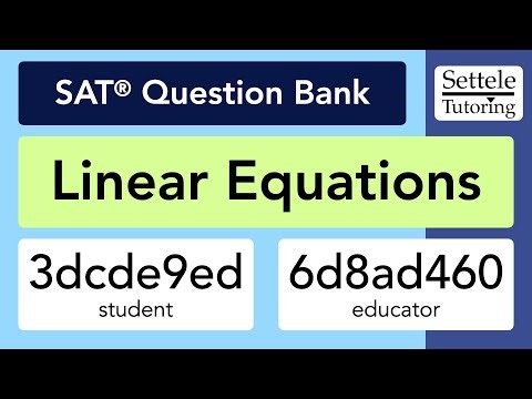 Linear Equations (SAT Question Bank 3dcde9ed/6d8ad460)