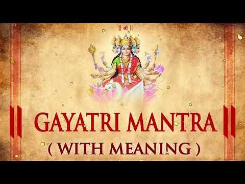 GAYATRI MANTRA Meaning & Significance Om Bhur Bhuva Swaha