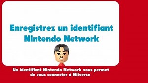 TUTO VIDEO - 3DS : comment se créer un identifiant Nintendo Network ?