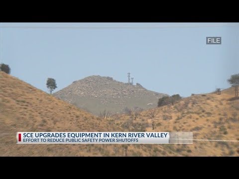 SCE upgrades equipment in Kernville area to reduce power shutoffs