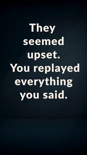 Why Do I Replay Every Conversation in My Head?