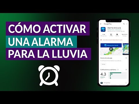 Cómo Descargar y Activar una Alarma para la Lluvia en mi Celular - Rain Alarm App