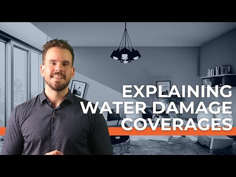 Explaining Water Damage Coverages | Home Insurance Tips