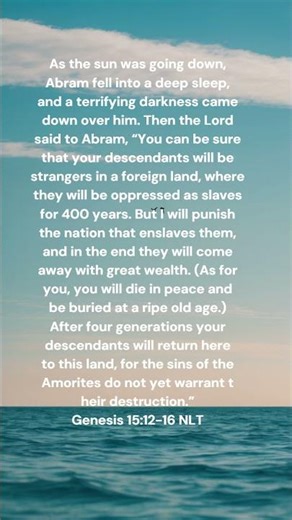 Genesis 15:12-16 NLT #Bible #Genesis15 #Oldtestament #Bookofgenesis #Bibleverse
