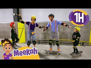 Blippi & Meekah’s Big Day Learning Cool Skate Tricks! | 1 HR OF MEEKAH | Educational Videos for Kids