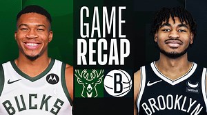 Game Recap: Bucks 129, Nets 125