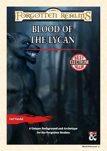 Blood of the Lycan - Dungeon Masters Guild | DriveThruRPG