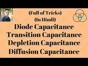 Diode Capacitance | Transition Capacitance (Electronic Devices-29) by SAHAV SINGH YADAV