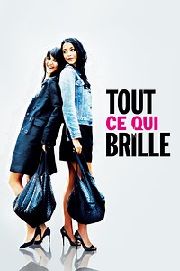 Tout ce qui brille - Film (2010)