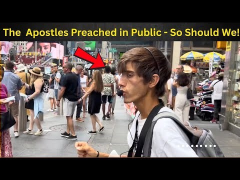 Street Preaching in the Bible | How the Apostles Preached the Gospel in Public