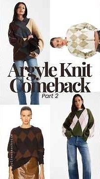 Argyle Knit Comeback | Part 2 – Cozy Cool