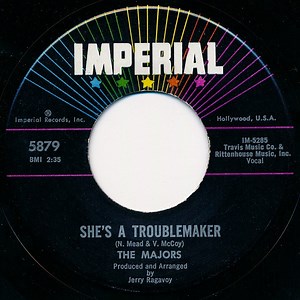 The Majors - She's A Troublemaker / A Little Bit Now (A Little Bit Later)