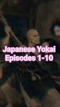 #17 🎴 Japan's Most Famous Yokai in One Collection | Episodes 1-10 #yokai #anime