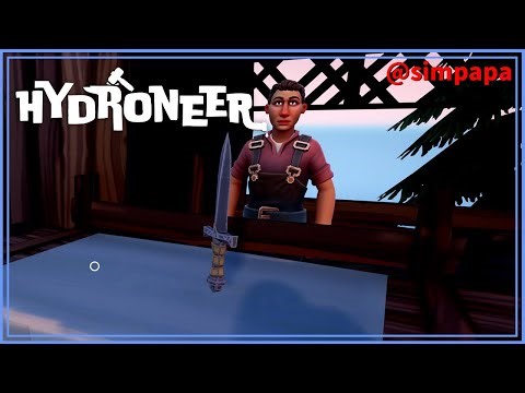 ＃02【Hydroneer】採掘した鉱石を加工して売る【ゲーム実況】