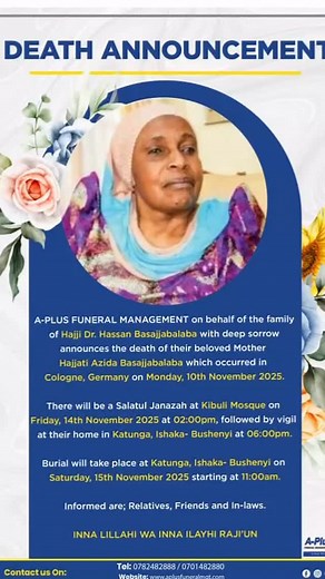40 reactions · 4 comments | The death announcement and funeral program of the Late Hajjat Azida Basajjabalaba. Inna Lillahi wa inna ilayhi raji’un. #HappeningNow | A-Plus Funeral | Facebook