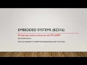 "Servos and driving with PIC16F877" Erciyes University Embedded Systems Course