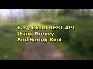 Spring Boot Groovy PostgreSQL CRUD REST API