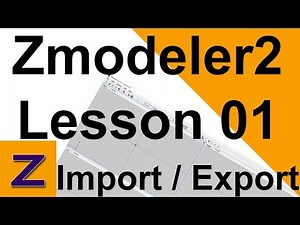 Zmodeler2 - Lesson 01, Basic Import/Export ( HD with voice )