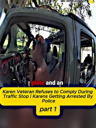 Karen Veteran Refuses to Comply During Traffic Stop | Karens Getting Arrested By Police #cops #copsontiktok #police #bodycam