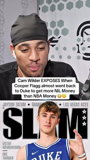 Cam Wilder EXPOSES When Cooper Flagg almost went back to Duke to get more NIL Money than NBA Money 😳🤔 #overtime #hardnwild #fyp