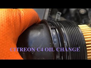 Citroen C4 oil and filter change