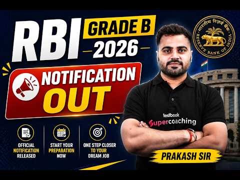 RBI Grade B 2026 Detailed Notification Out | RBI Grade B Eligibility, Salary Syllabus, All details