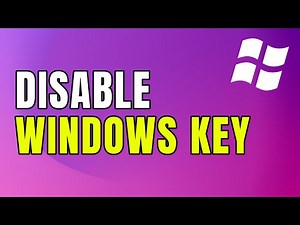 How to Disable Windows Key [FULL GUIDE]