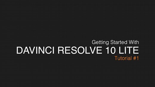 Getting Started With Davinci Resolve 10: Tutorial 01