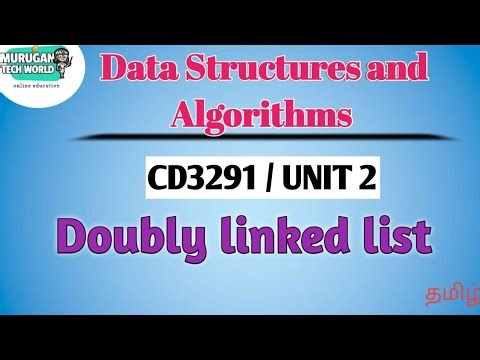 Doubly linked list in data structures and algorithms tamil||CD3291||Anna University syllabus.