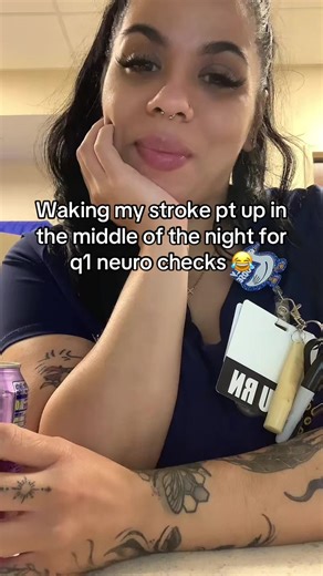 Waking Stroke Patient for Night Neuro Checks 😂