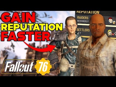 The FASTEST Ways To Get FACTION REPUTATION In FALLOUT 76