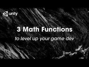 3 Unity Math Functions You'll Use Again and Again