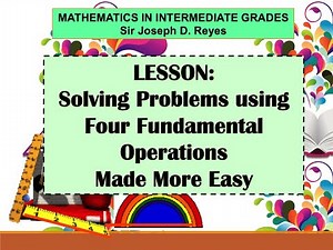 SOLVING PROBLEMS USING FOUR FUNDAMENTAL OPERATIONS MADE MORE EASY | TAGALOG