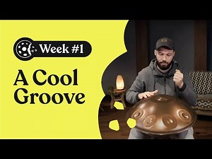 Handpan Snack 🍪 Week #1: A Cool Groove (Handpan Tutorial)