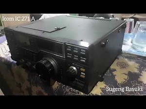 Icom IC 271A ... Homebase VHF AllMode ... Radio Mahal