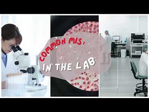 Common Errors in the Laboratory #laboratory