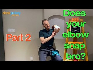 How To Fix Your Snapping Elbow | Part 2