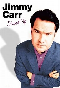 Jimmy Carr: Stand Up Summary, Trailer, Cast, Where to Watch and More