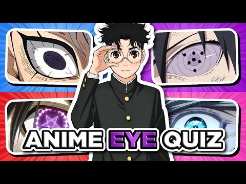ANIME EYE QUIZ 👁️🔥 GUESS THE ANIME CHARACTER BY THEIR EYES | ANIME QUIZ 🔥