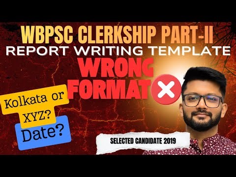 WBPSC Clerkship Mains English Report Writing Format, Rules & Accident Template 📝
