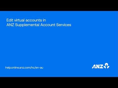Edit Virtual Accounts in ANZ Supplemental Account Services