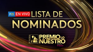 EN VIVO | Premios Lo Nuestro 2025: Conoce a los ganadores