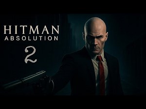 Hitman: Absolution Gameplay No Commentary | Episode 2