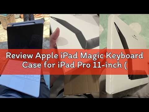 Review Apple iPad Magic Keyboard Case for iPad Pro 11-inch (M4 and M5), Great Typing Experience, Bui